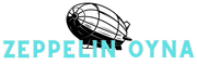 Zeppelin Oyna – Zeppelin Slot Oyunu Olan Siteleri – Zeplin Nasıl Oynanır?